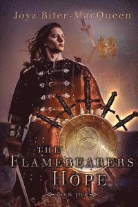 bokomslag The Flamebearers Hope: Book Five