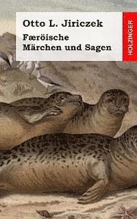 Færöische Märchen und Sagen 1