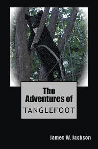 bokomslag The Adventures of Tanglefoot