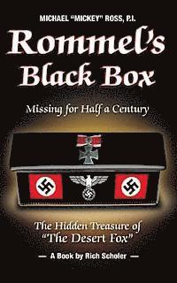 bokomslag Rommel's Black Box: Trilogy of Michael 'Mickey' Ross
