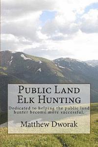 bokomslag Public Land Elk Hunting (Black & White)
