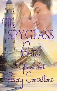bokomslag The Spyglass Portal: A Lighthouse Novel