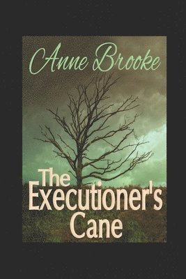 The Executioner's Cane 1