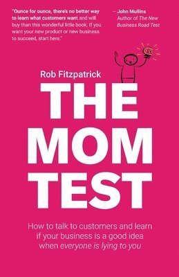 Rob Fitzpatrick - Mom Test, Häftad