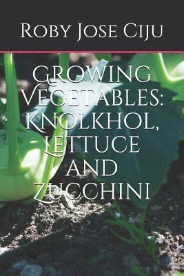 Growing Vegetables 1