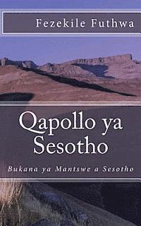 bokomslag Qapollo YA Sesotho: Buka YA Mantswe a Sesotho