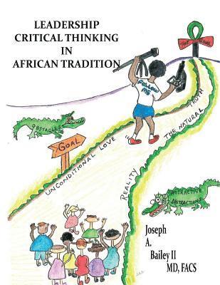 Leadership Critical Thinking in African Tradition 1