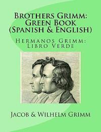 bokomslag Brothers Grimm: Green Book (Spanish-English): Hermanos Grimm: Libro Verde