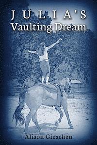 Julia's Vaulting Dream 1