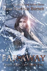 bokomslag Far Away: Gypsy Fairy Tale Book Two