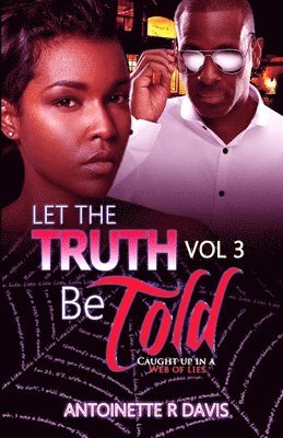 Let the Truth Be Told III 1