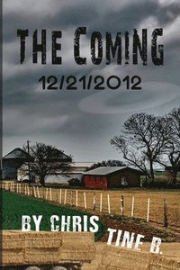 bokomslag The Coming 12/21/2012
