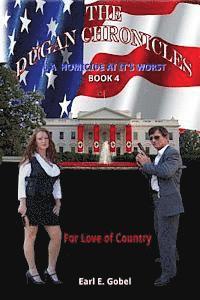 The Dugan Chronicles: For Love of Country 1
