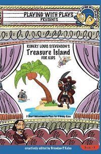 bokomslag Robert Louis Stevenson's Treasure Island for Kids