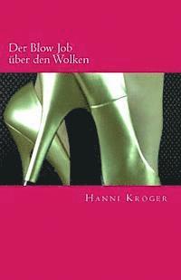 bokomslag Der Blow Job über den Wolken