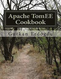 bokomslag Apache TomEE Cookbook: Apache TomEE Administrator Cookbook