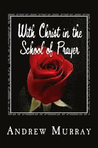 With Christ in the School of Prayer 1