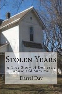 bokomslag Stolen Years: A True Story of Domestic Abuse and Survival