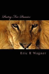 Eric R. Wagner - Poetry For Pussies: {tales of the inamorato}, Häftad