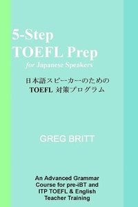 bokomslag 5-Step TOEFL Prep for Japanese Speakers