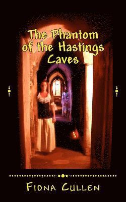 The Phantom of the Hastings Caves 1