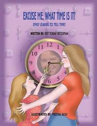 bokomslag Excuse me, what time is it?: children's book