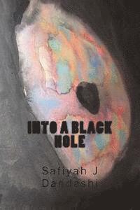 bokomslag Into a Black Hole