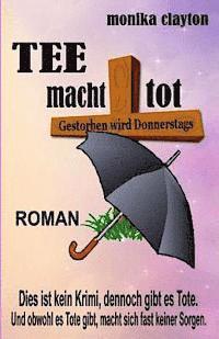 Tee macht tot 1