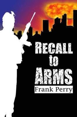 Recall to Arms 1