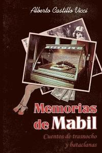 bokomslag Memorias de Mabil: Narradas por un portero fino y culto de burdel