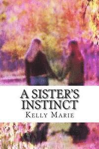 A Sister's Instinct 1