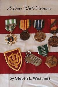 Steven E. Weathers - A Date With Vietnam, Häftad