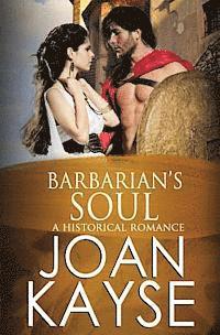 bokomslag Barbarian's Soul: A Historical Romance