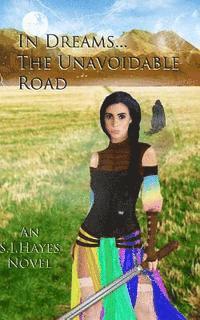 In Dreams... the Unavoidable Road 1