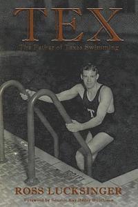 bokomslag Tex: The Father of Texas Swimming