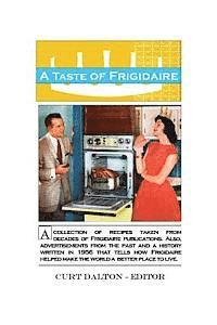 A Taste of Frigidaire 1