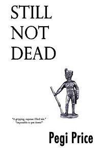 Pegi Price - Still Not Dead, Häftad