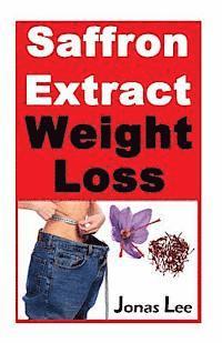 bokomslag Saffron Extract Weight Loss