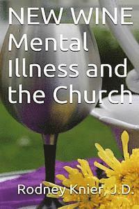 bokomslag New Wine: Mental Illness and the Church