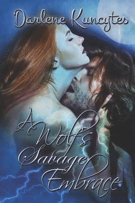 A Wolf's Savage Embrace: Supernatural Desire Series Book 2