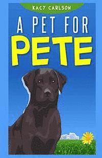 bokomslag A Pet for Pete