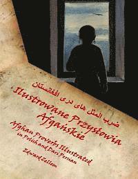 bokomslag Afghan Proverbs Illustrated (Polish Edition): In Polish and Dari Persian