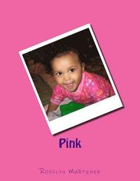 bokomslag Pink: The Girl who Loves Pink