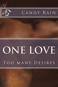 bokomslag One Love: Too many Desires