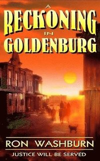 bokomslag A Reckoning In Goldenburg