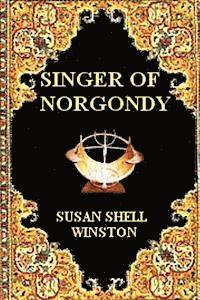 Singer of Norgondy 1