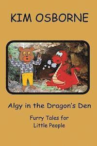 bokomslag Algy in the Dragon's Den: Furry Tales for Little People