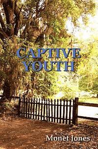 Captive Youth 1