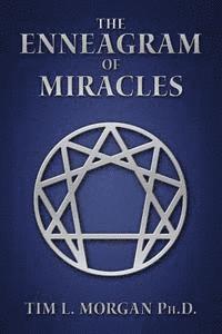 bokomslag The Enneagram of Miracles: The Enneagram Of 'A Course In Miracles'