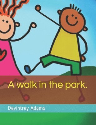 Devintrey Adams - A walk in the park., Häftad